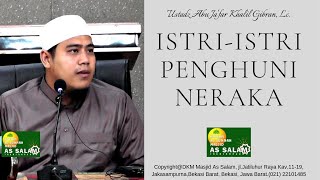 Download lagu Istri-Istri Penghuni Neraka |Ust.Khalil Gibran,Lc| Masjid As Salam |050919 mp3