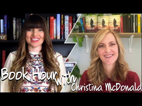 Christina McDonald Author of Do No Harm, Behind Every Lie and The Night Olivia Fell on Book Hour