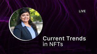 Current Trends in NFT