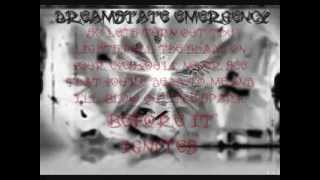 Dreamstate Emergency-Ignite