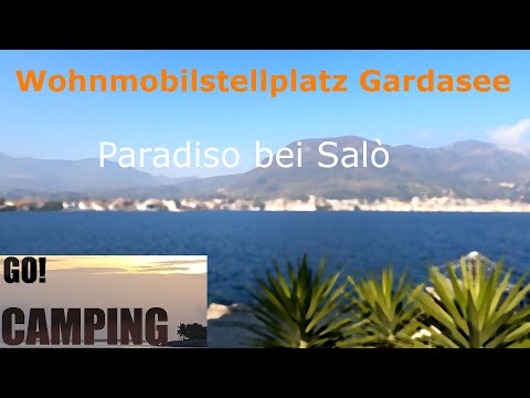 Wohnmobilstellplatz Gardasee! Salò an der Westküste!