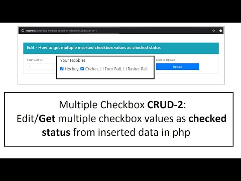 Multiple Checkbox CRUD 2 Edit Get multiple checkbox values as checked status from inserted data php