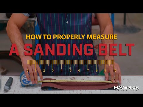 HOW TO PROPERLY MEASURE A SANDING BELT | MAVERICK ABRASIVES