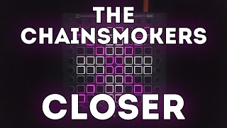The Chainsmokers - Closer // Launchpad Cover