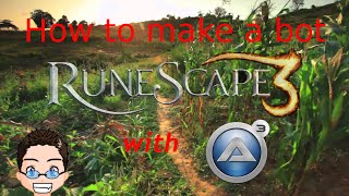 How to make a bot with AutoIt for RuneScape Full Walkthrough