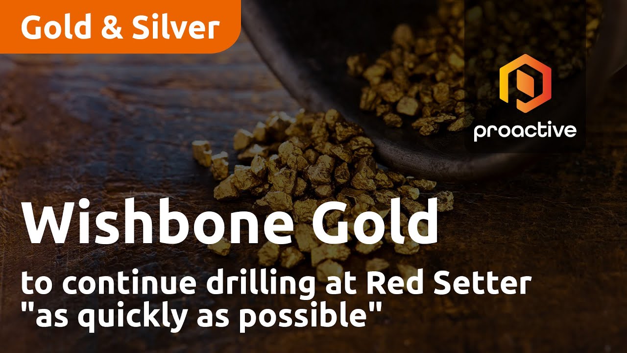 Wishbone Gold to continue drilling at Red Setter "as quickly as possible"