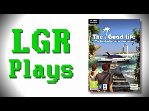LGR Plays - The Good Life