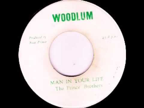 The Prince Brothers - Man In Your Life [1975]