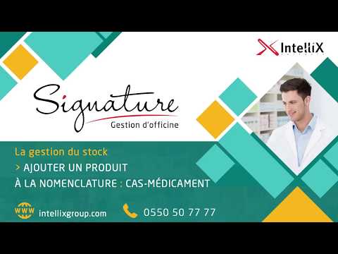 02 - 03 _ Ajouter un produit à la nomenclature: Cas médicament
