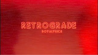 Dinah Jane - Retrograde (Lyrics)