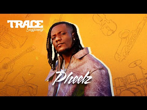 TRACE SESSIONS with PHEELZ- #TraceSessions