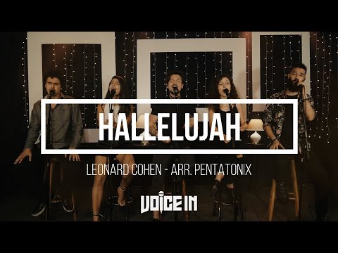 Voice In - Hallelujah - Leonard Cohen (Pentatonix Cover)