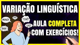 Variação Linguística: Diversidade de Usos da Língua (com Exercícios Passo a Passo)
