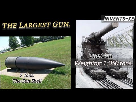 The Largest Artillery Gun Ever Built  – Schwerer Gustav & Dora.