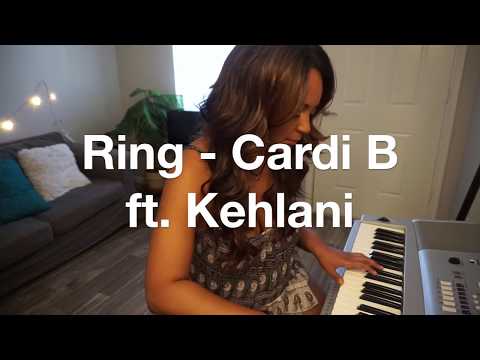 Ring - Cardi B ft. Kehlani Cover