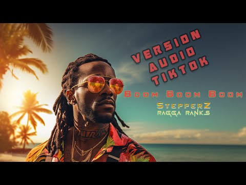 Ragga Ranks x StepperZ - Boom Boom Boom