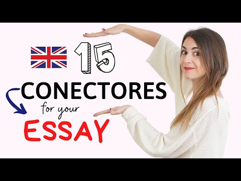 15 CONECTORES para escribir un ESSAY en inglés ✏️ B2, C1, EBAU