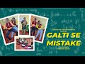 Galti Se Mistake | Vaandanaa Charukala Kendra | Jagga Jasoos | Kids Special | Dance cover |