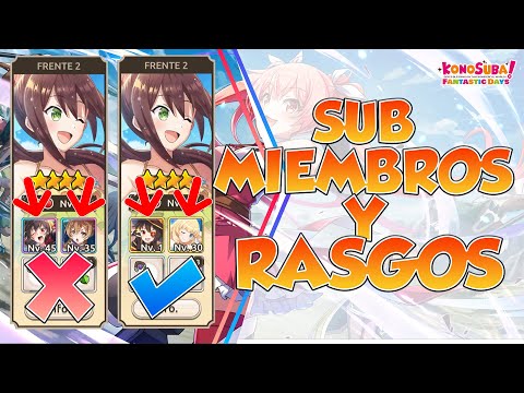 Konosuba Fantastic Days Global / GUÍA DE SUB MIEMBROS Y RASGOS / ¿CÓMO ARMAR BIEN UN EQUIPO?