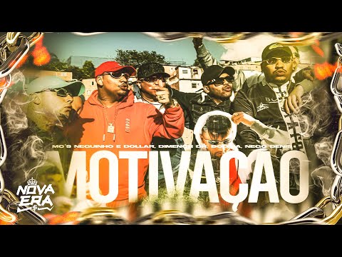 Motivação - MC Dimenor DR, Neguinho e Dollar, Dodida, Nego Denis (Clipe Oficial) DJ GH