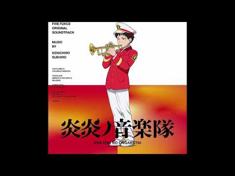 Fire Force OST - Special Fire Force Compagny 8
