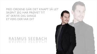 Du&#39; det dejligste jeg har - Rasmus Seebach - Instrumental - Tekst