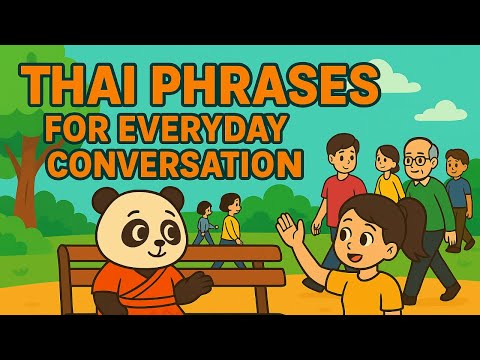 30 Essential Thai Phrases for Everyday Conversation | Speak Thai Naturally