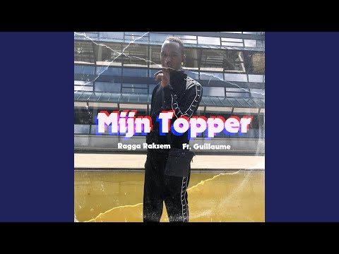 Mijn Topper (feat. Guillaume)