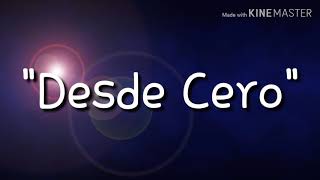 McDavo ft Santa fe clan-&quot;Desde Cero&quot;(letra)