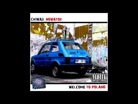 Chiwas And Nowator-To Coś (Feat. Syn Prezydenta, Emcedwa)