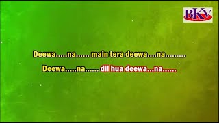 Download lagu Dewaana Main Tera Deewana - KARAOKE - English Babu Desi Mem 1996 - SRK & Sonali Bendre mp3 Download lagu Dewaana Main Tera Deewana - KARAOKE - English Babu Desi Mem 1996 - SRK & Sonali Bendre mp3