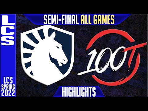 TL vs 100 Highlights ALL GAMES | Semi-final LCS Playoffs Spring 2022 | Team Liquid vs 100 Thieves