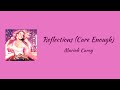 Mariah Carey - Reflections (Care Enough) || lyrics