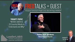 FREDTalks with Pastor Tom Sterbens (Part 2 Of 2)