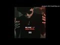 DeJ Loaf Me U Hennessy Sell Sole