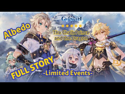 GENSHIN IMPACT : THE CHALK PRINCE AND THE DRAGON  -ALBEDO-  FULL STORY