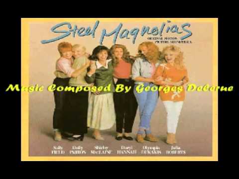 Track 01. (Steel Magnolias Soundtrack)