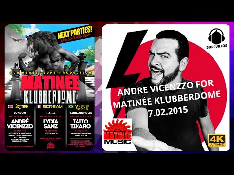 ANDRE VICENZZO FOR MATINEE KLUBBERDOME 7.02.2015