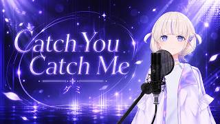 【轟はじめ】Catch You Catch Me / 日向めい子（グミ）【歌枠切り抜き/2026.04.25】