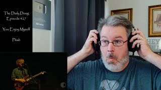 Classical Composer Reacts to You Enjoy Myself (Phish) | The Daily Doug (Episode 427)