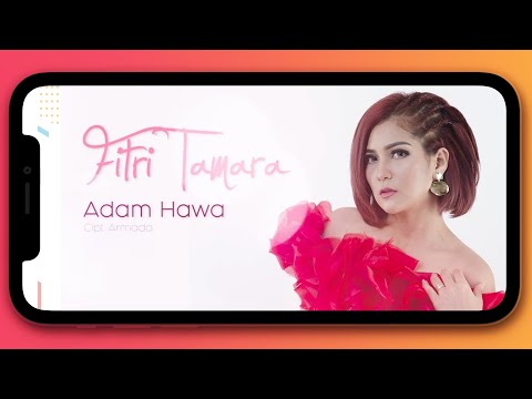 Fitri Tamara - Adam Hawa (Video Lirik)
