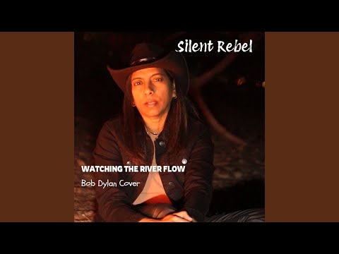 Watching The River Flow