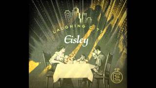 Eisley - Laughing City