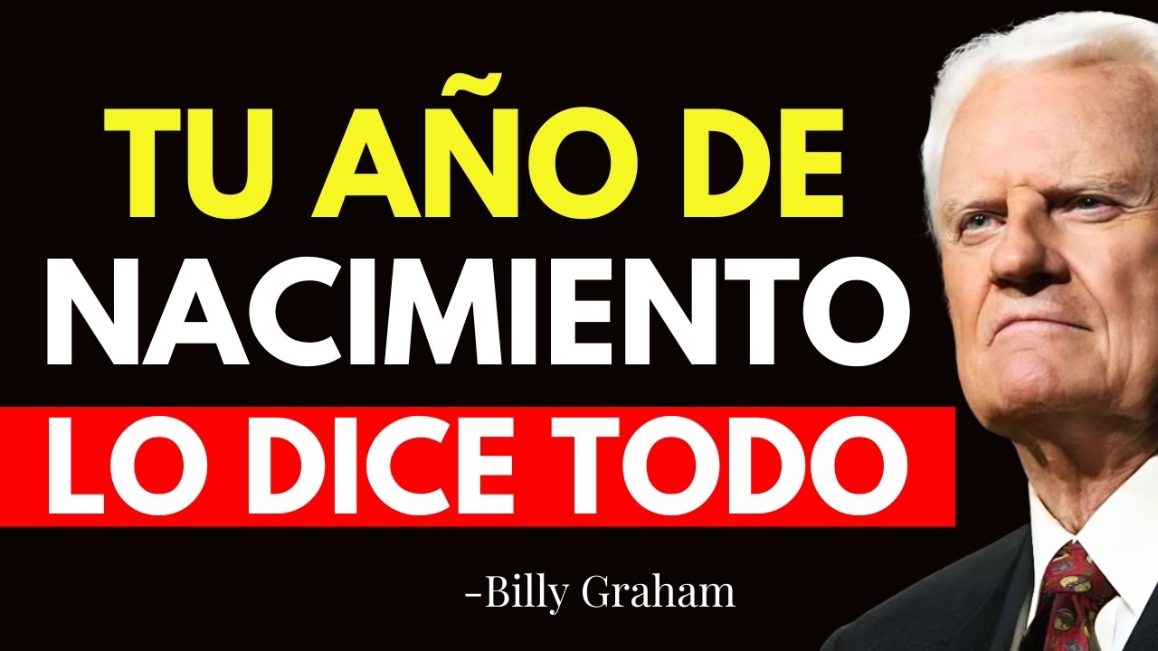 LO QUE SIGNIFICA EL ÚLTIMO DIGITO DE TU AÑO DE NACIMIENTO SEGÚN LA BIBLIA ¡No ignores!- Billy Graham