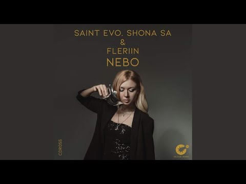 Saint Evo, Shona SA & Fleriin - Nebo (Original Mix)