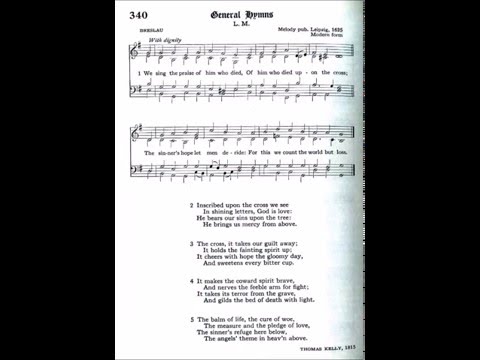 We Sing The Praise of Him Who Died (Breslau)