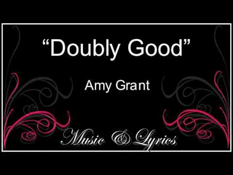 Doubly Good To You