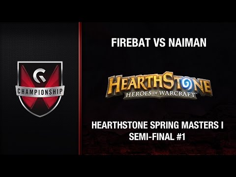 Firebat vs Naiman - GC's 2015 Hearthstone Spring Masters I (SF #1)