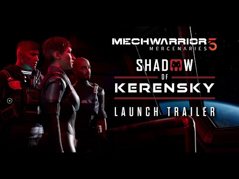 MechWarrior 5: Mercenaries - Shadow of Kerensky | Launch Trailer