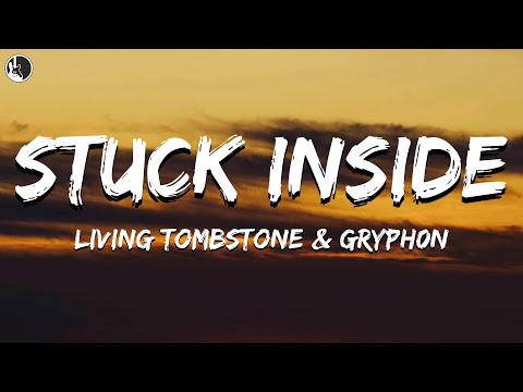 The Living Tombstone & Black Gryph0n - Stuck Inside (FNAF Song) (Lyrics)